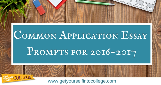 Common Application Essay Topics for 2015-2016