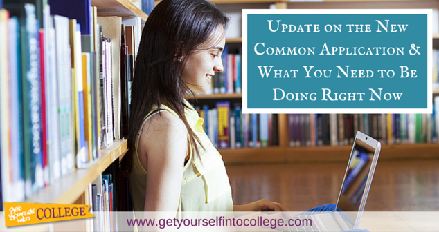 Update on the New Common Application & What You Need to Be Doing Right Now
